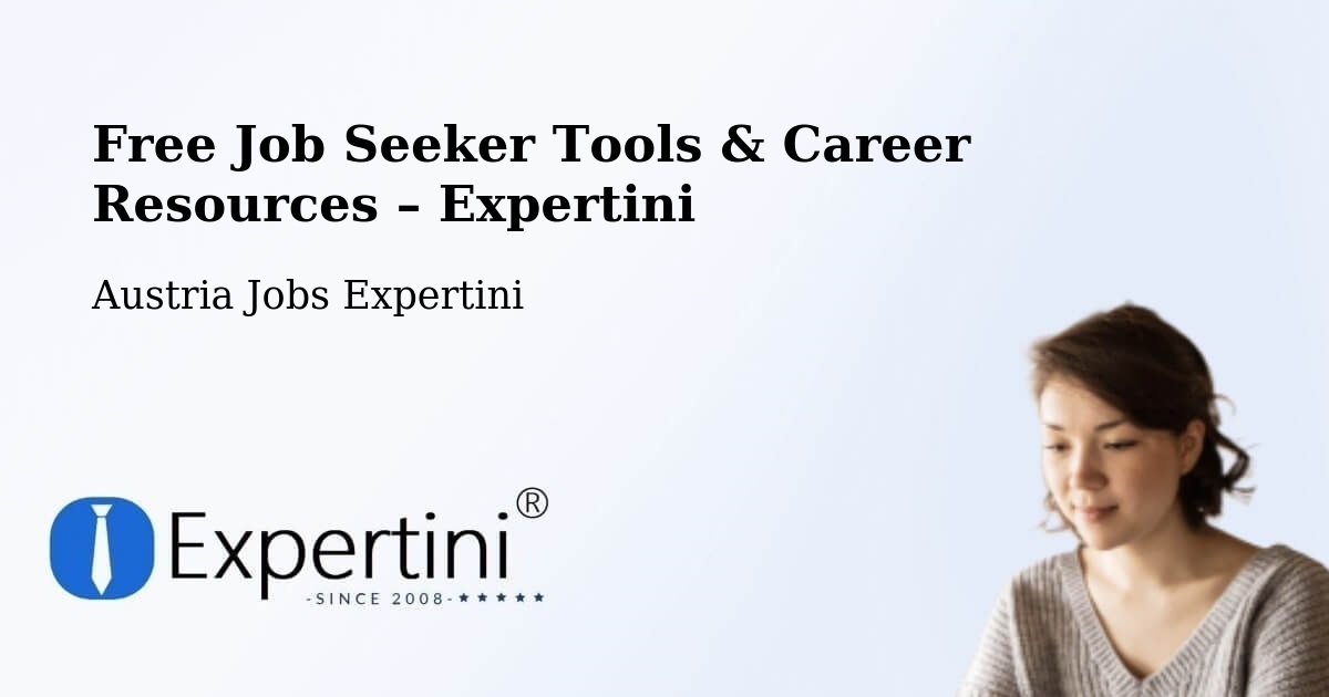 Free Job Seeker Tools & Career Resources – Hermagor - Hermagor, Austria Jobs Expertini