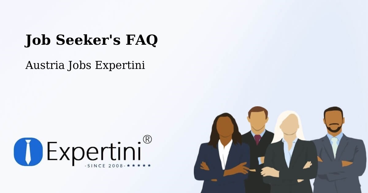Job Seeker FAQ – Hermagor - Austria Jobs Expertini