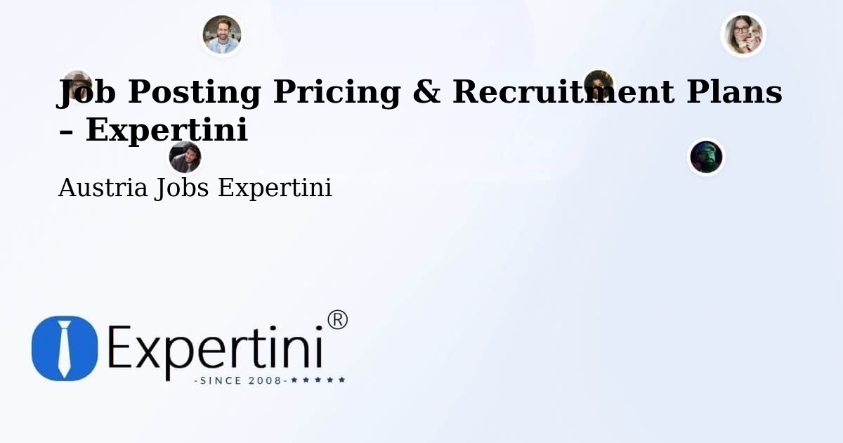 Job Posting Pricing & Recruitment Plans – Hermagor - Hermagor, Austria Jobs Expertini